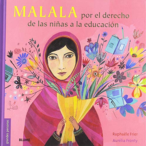Malala: Por el derecho de las niñas a la educación von BLUME (Naturart)