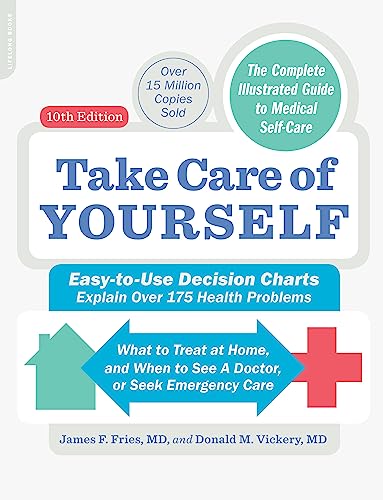 Take Care of Yourself, 10th Edition: The Complete Illustrated Guide to Self-Care