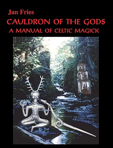 Cauldron of the Gods: a manual of Celtic magick von Mandrake