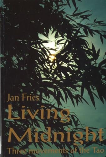 Living Midnight: Three Movements of the Tao