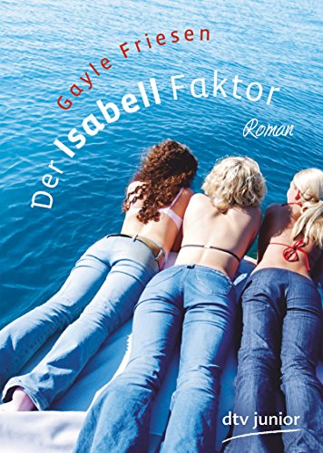 Der Isabell Faktor: Roman (dtv Fortsetzungsnummer 88) von dtv Verlagsgesellschaft mbH & Co. KG