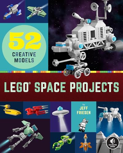 LEGO Space Projects: 52 Creative Models von No Starch Press