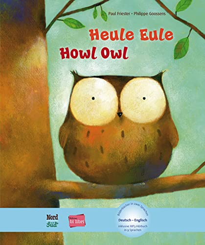 Heule Eule: Kinderbuch Deutsch-Englisch mit MP3-Hörbuch als Download