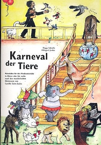 Karneval der Tiere: Materialien für die Grundschule