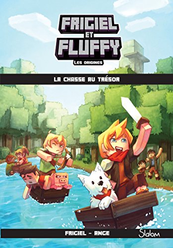 Frigiel et Fluffy les origines - tome 1 La chasse au trésor (1)