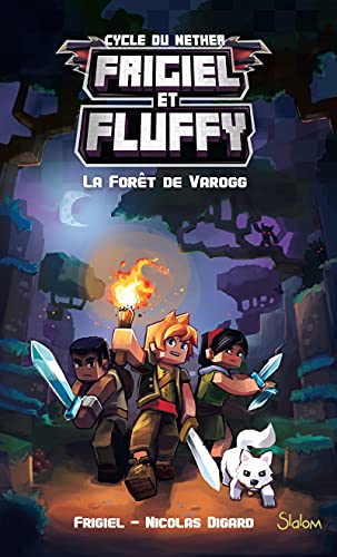 Frigiel et Fluffy - tome 3 La forêt de Varogg (3) von SLALOM