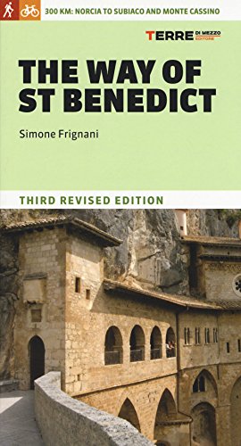 The way of saint Benedict (Guide. Percorsi) von Terre di Mezzo