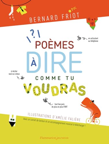Poèmes à dire comme tu voudras: EN ARTICULANT AU TÉLÉPHONE, À RÉCITER SEUL OU À DEUX, TOUT BAS PUIS DE PLUS EN P von PERE CASTOR