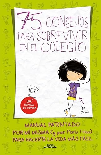 75 consejos para sobrevivir en el colegio (75 Consejos 1) (SIN CODIFICAR, Band 1) von ALFAGUARA