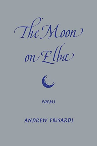 The Moon on Elba von Wiseblood Books