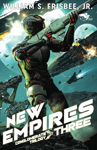 New Empires (The Conglomerate Trilogy, Band 3) von Theogony Books