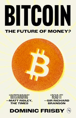 Bitcoin: The Future of Money? von Booksmith