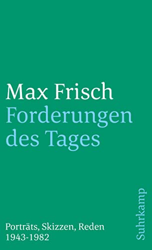 Forderungen des Tages: Porträts, Skizzen, Reden 1943-1982 (suhrkamp taschenbuch)