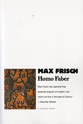 Homo Faber Pa: A Report. Translated from the German by Michael Bullock. (Harvest Book)