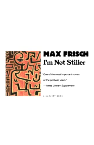 Im Not Stiller (A Harvest Book)