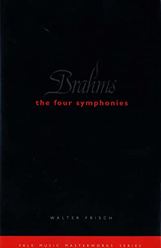 Brahms: The Four Symphonies (Yale Music Masterworks)