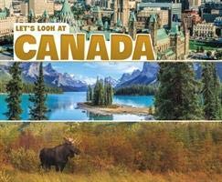 Let's Look at Countries: Let's Look at Canada von Raintree