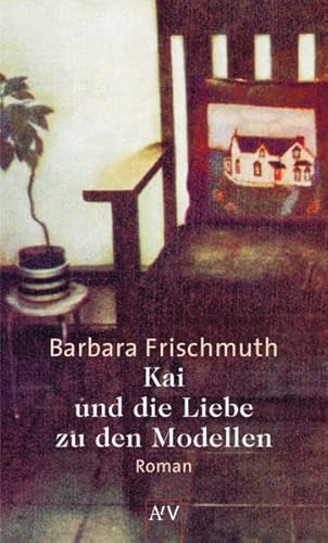 Kai und die Liebe zu den Modellen: Roman