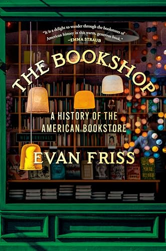 The Bookshop: A History of the American Bookstore The Bookshop: A History of the American Bookstore von Viking