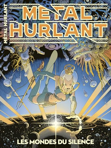 Métal Hurlant N°15: Océans : Les mondes du silence Métal Hurlant N°15: Océans : Les mondes du silence von HUMANOIDES ASS.