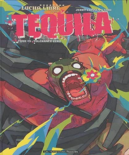 Tequila T03: Tolérance zéro