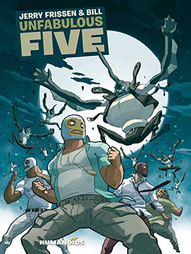 Unfabulous Five Unfabulous Five von Humanoids, Inc.