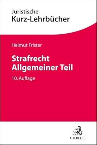 Strafrecht Allgemeiner Teil (Kurzlehrbücher für das Juristische Studium) von C.H.Beck