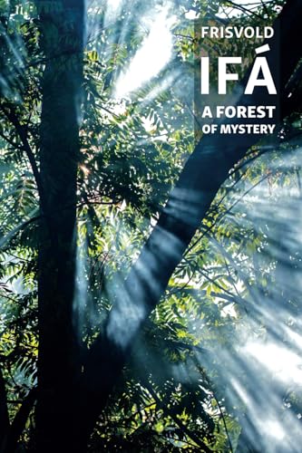 Ifá: A Forest of Mystery von Scarlet Imprint
