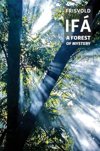 Ifá: A Forest of Mystery