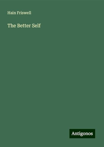 The Better Self von Antigonos Verlag