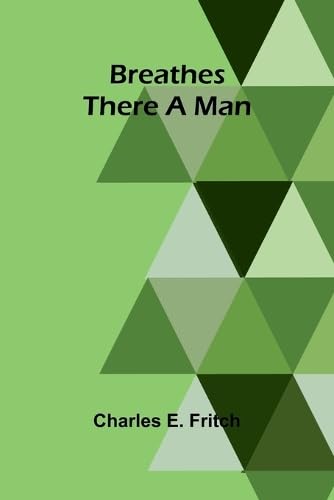 Breathes There A Man von Alpha Edition
