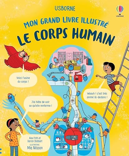 Le corps humain - Mon grand livre illustré Le corps humain - Mon grand livre illustré
