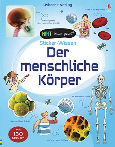 MINT - Wissen gewinnt! Sticker-Wissen: Der menschliche Körper (MINT-Wissen-gewinnt-Reihe) von Usborne