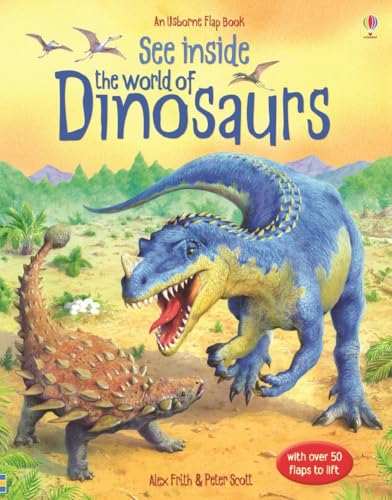 See Inside: The World of Dinosaurs (Usborne Flap Books): 1