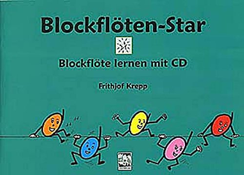 Blockflöten-Star: Blockflöte lernen mit CD