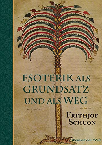 Esoterik als Grundsatz und als Weg