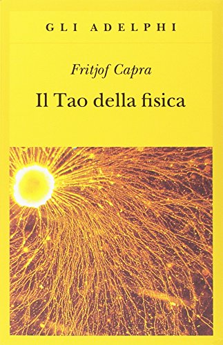 Il tao della fisica (Gli Adelphi)