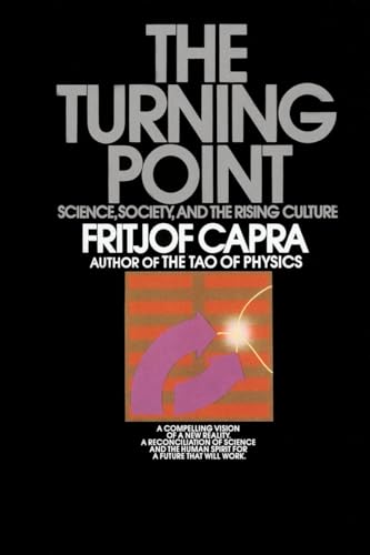 The Turning Point: Science, Society, and the Rising Culture von Bantam