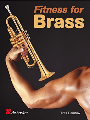 Fitness for Brass (F): EntraiNement Pour Les Cuivres (TROMPETTE) von De Haske