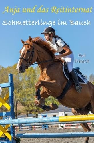 Anja und das Reitinternat / Anja und das Reitinternat - Schmetterlinge im Bauch