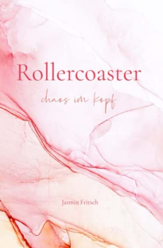 Rollercoaster - Chaos im Kopf von Neopubli GmbH