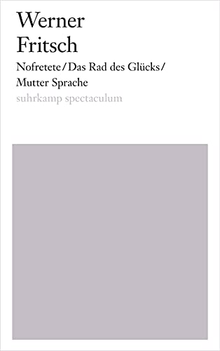Nofretete/Das Rad des Glücks/Mutter Sprache