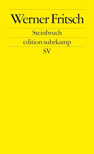 Steinbruch (edition suhrkamp)