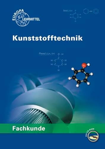 Fachkunde Kunststofftechnik Fachkunde Kunststofftechnik