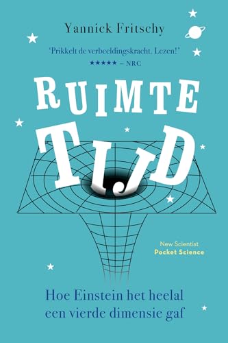 Ruimtetijd: Hoe Einstein het heelal een vierde dimensie gaf (Pocket Science) von Pocket Science