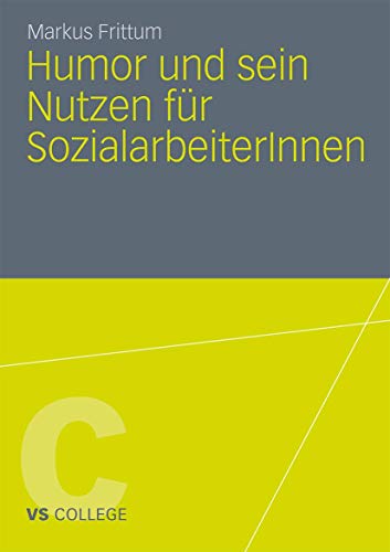 Humor und sein Nutzen für SozialarbeiterInnen (VS College)
