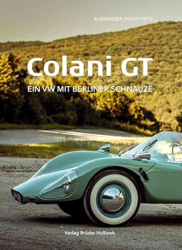 Colani GT: Ein VW mit Berliner Schnauze