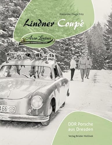 Lindner Coupé: DDR Porsche aus Dresden Lindner Coupé: DDR Porsche aus Dresden