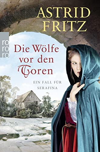 Die Wölfe vor den Toren: Historischer Kriminalroman von Rowohlt Taschenbuch