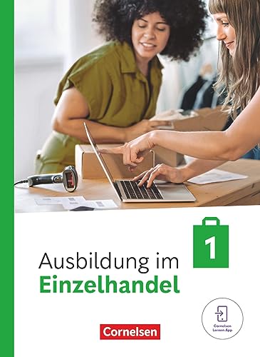Ausbildung im Einzelhandel - Ausgabe 2024 - 1. Ausbildungsjahr: Fachkunde - Mit Videos von Cornelsen Verlag